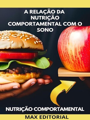 cover image of A Relação da Nutrição Comportamental com o Sono